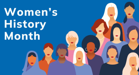 Illustration of a diverse group of women. Text reads Women's History Month
