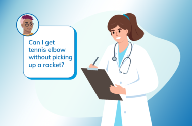illustration of doctor with thought bubble that reads: Can I get tennis elbow without picking up a racket?
