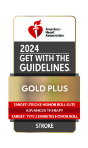 2024 Get With The Guidelines Gold Plus Target: Stroke Honor Roll Elite Advanced Therapy Target: Type 2 Diabetes Honor Roll Stroke