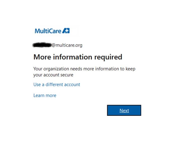 A Microsoft "More information required" notification for a MultiCare account regarding security settings.